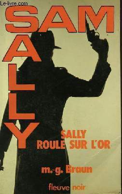 SALLY ROULE SUR L'OR