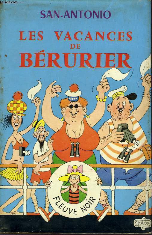 LES VACANCES DE BERURIER OULA CROISIERE DU 