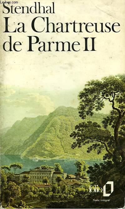 LA CHARTREUSE DE PARME - TOME II