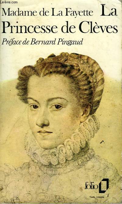 LA PRINCESSE DE CLEVES ET AUTRES ROMANS