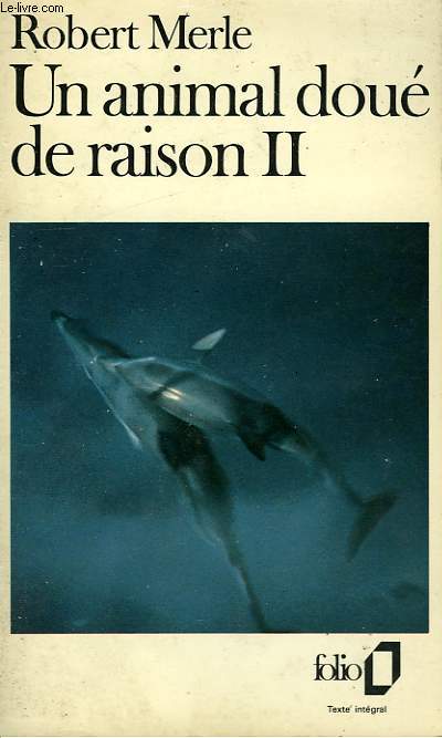 UN ANIMAL DOUE DE RAISON - II