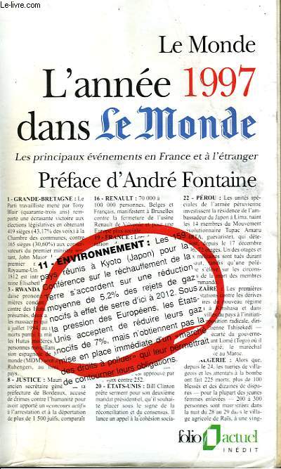 L'ANNE 1997 DANS LE MONDE - LES PRINCIPAUX EVENEMENTS EN FRANCE ET A L'ETRANGER