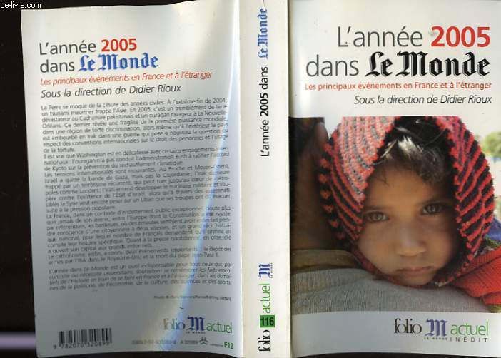 L'ANNEE 2005 DANS LE MONDE.LE PRINCIPAUX EVENEEMNTS EN FRANCE ET A L ETRANGER.