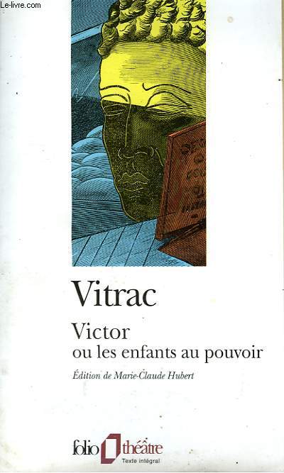 VICTOR OU LES ENFANTS DU POUVOIRS