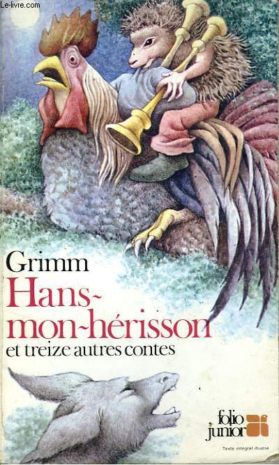 HANS MON-HERISSON ET TREIZE AUTRES CONTES