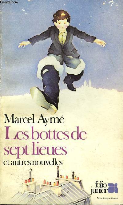 LES BOTTES DE SEPT LIEUES ET AUTRES NOUVELLES