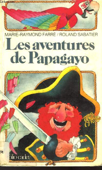 LES AVENTURES DE PAPAGAYO