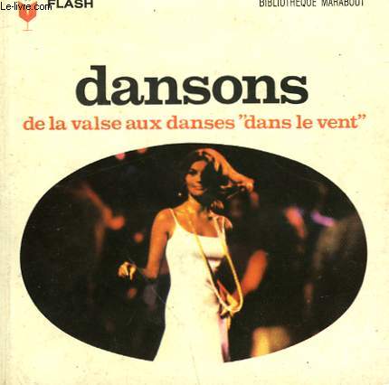 DANSONS - DE LA VALSE AUX DANSES DANS LE VENT