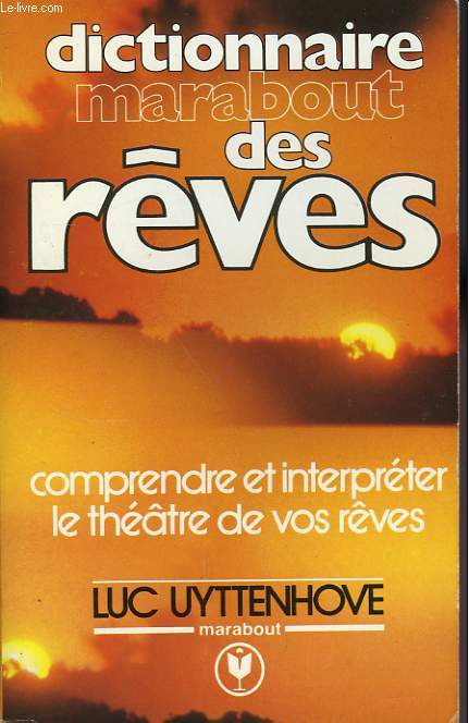 LE DICTIONNAIRE MARABOUT DES REVES