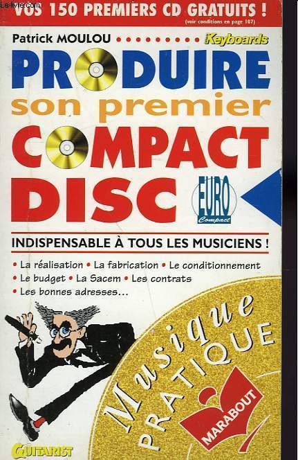 PRODUIRE SON PREMIER CONPACT DISC