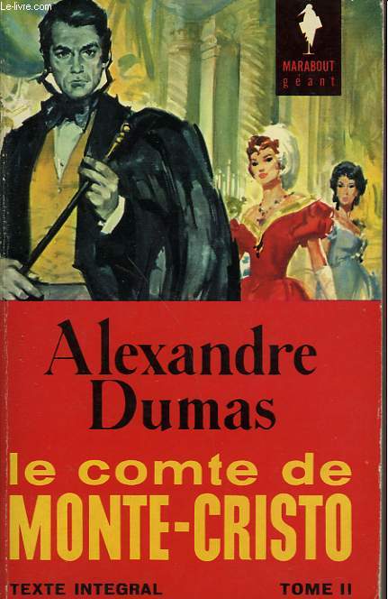 LE COMTE DE MONTE-CRISTO - TOME 2