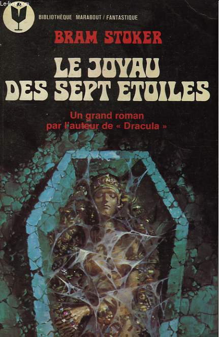 LE JOYAU DES SEPT ETOILES - THE JEWEL OF SEVEN STARS