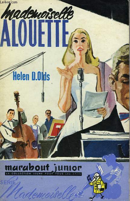 MADEMOISELLE ALOUETTE - LARK, RADIO SINGER