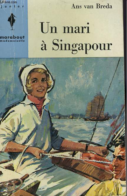 UN MARI A SINGAPOUR - URSULA TROUWT IN SINGAPORE