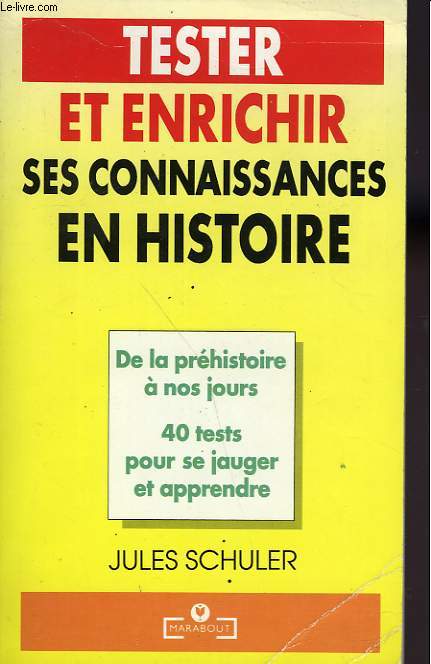 TESTER ET ENRICHIR SES CONNAISSANCES EN HISTOIRE