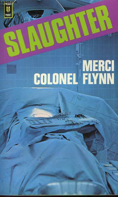 MERCI COLONEL FLYNN - AIR SURGEON