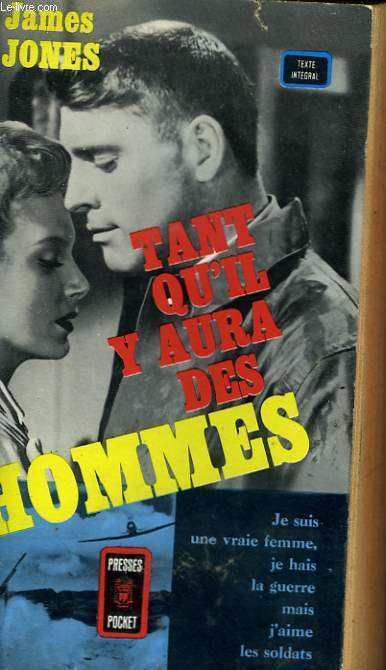 TANT QU'IL Y AURA DES HOMMES. FROM HERE TO ETERNITY