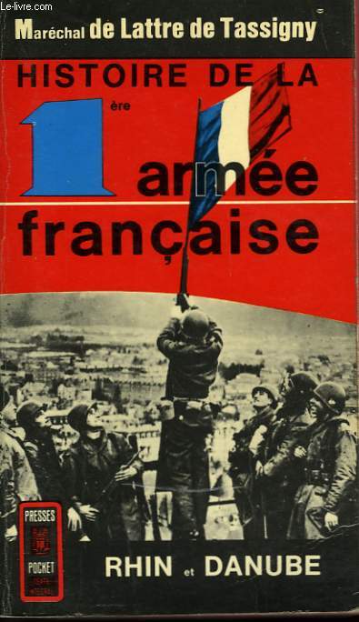 HISTOIRE DE LA PREMIERE ARMEE FRANCAISE TOME 2 