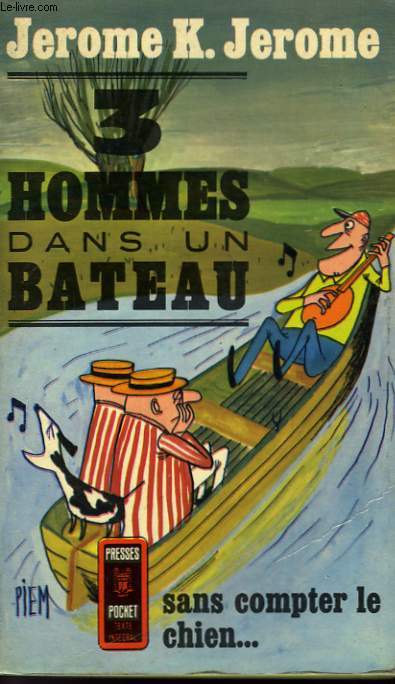 TROIS HOMMES DANS UN BATEAU - THREE MEN IN A BOAT