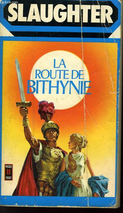 LA ROUTE DE BITHYNIE - THE ROAD TO BITHYNIA