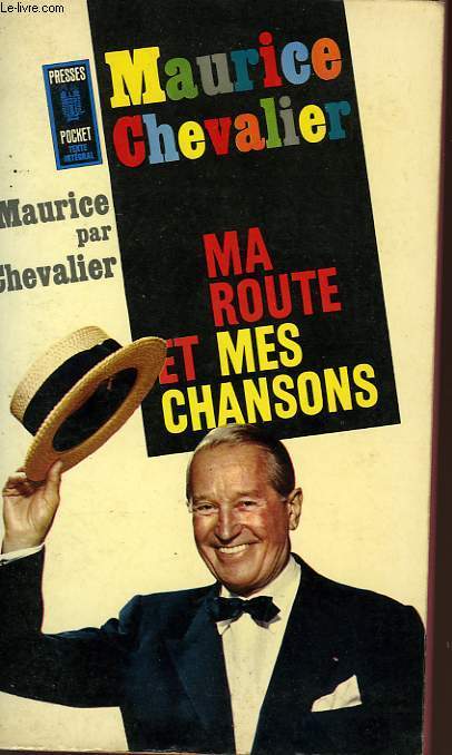 MA ROUTE ET MES CHANSONS 1900-1950