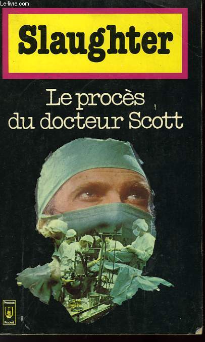 LE PROCES DU DOCTEUR SCOTT - THE SWORD AND THE SCALPEL