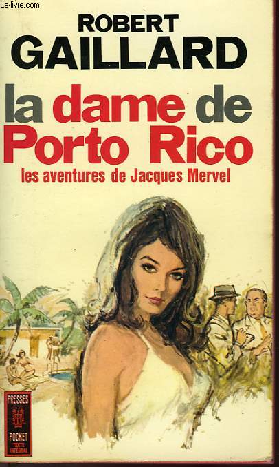 LA DAME DE PORTO RICO