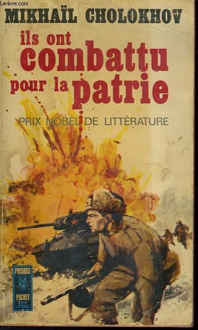 ILS ONT COMBATTU POUR LA PATRIE de CHOLOKHOV MIKHAIL | Achat livres - Ref RO90042123 - le-livre.fr