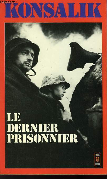 LE DERNIER PRISONNIER - DER LETZTE GEFANGENE