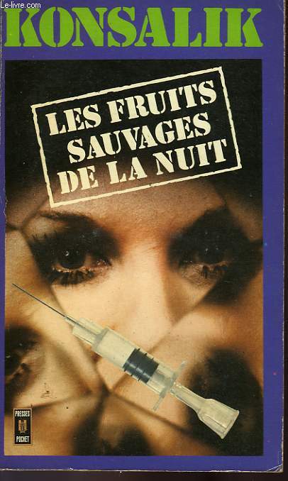 LES FRUITS SAUVAGES DE LA NUIT - ZUM NATISCH WILDE