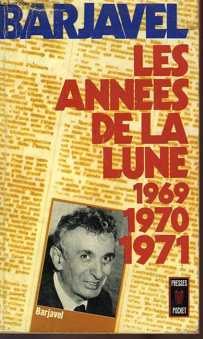 LES ANNEES DE LA LUNE 1969/1970/1971
