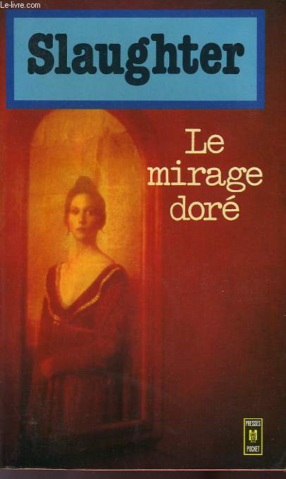 LE MIRAGE DORE - THE GOLDEN ONES