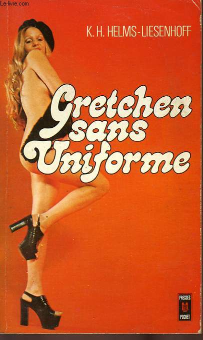 GRETCHEN SANS UNIFORME - DIE DEMOBILISIERRUNG