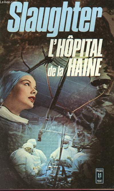 L'HOPITAL DE LA HAINE - CONVENTION M.D.