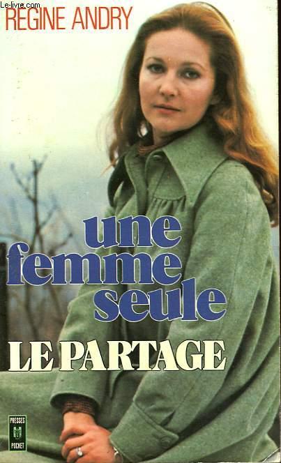 UNE FEMME SEULE 