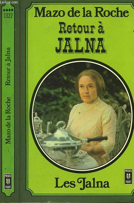 RETOUR A JALNA - RETURN TO JALNA