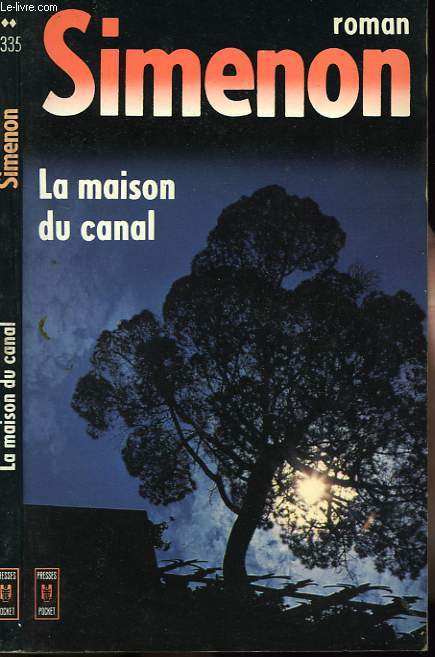 LA MAISON DU CANAL
