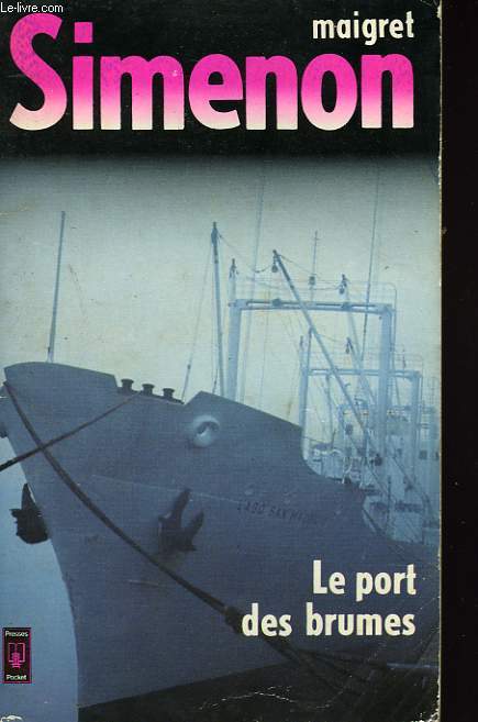 LE PORT DES BRUMES (COMMISSAIRE MAIGRET)