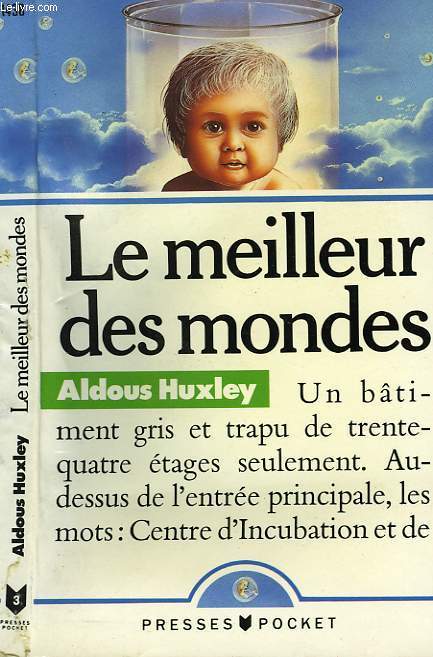 LE MEILLEUR DES MONDES - BRAVE NEW WORLD