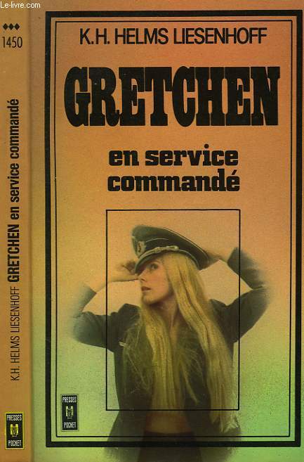 GRETCHEN EN SERVICE COMMANDE - GRETCHEN UNTER DER LUPE