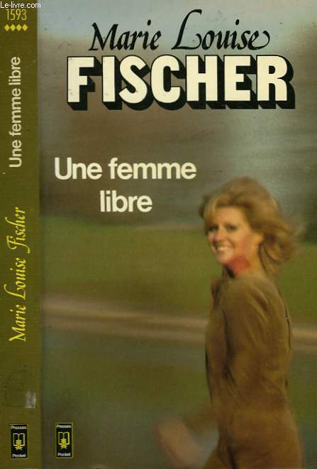 UNE FEMME LIBRE - DIESE HEISSE ERSEHNTEN YAHRE