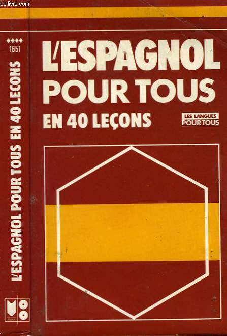 L'ESPAGNOL POUR TOUS (EN 40 LECONS)