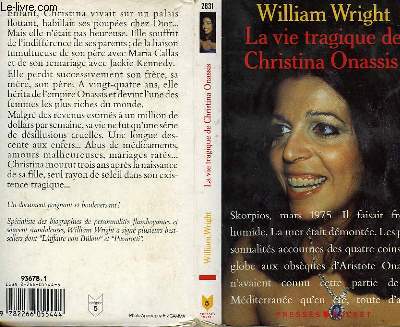 LA VIE TRAGIQUE DE CHRISTINA ONASSIS De WRIGHT William Achat Livres Ref R Le Livre Fr