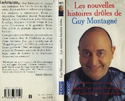 LES NOUVELLES HISTOIRES DROLES DE GUY MONTAGNE