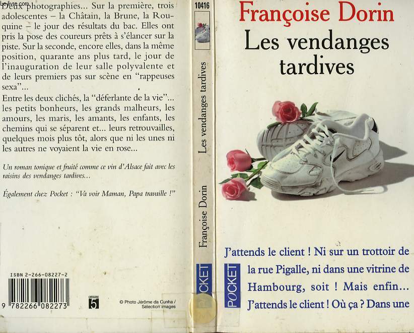 LES VENDANGES TARDIVES