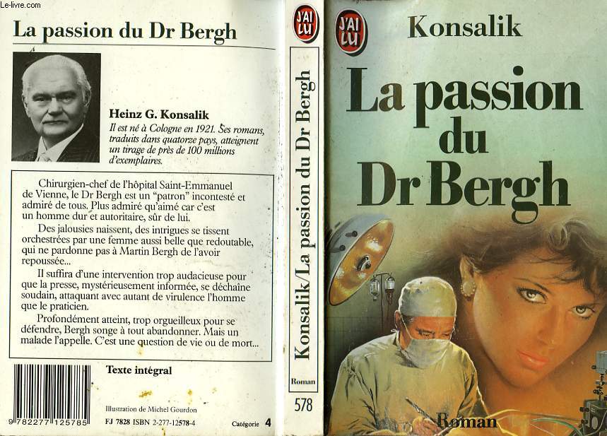 LA PASSION DU DOCTEUR BERGH - DES ROSTENDE RUHM