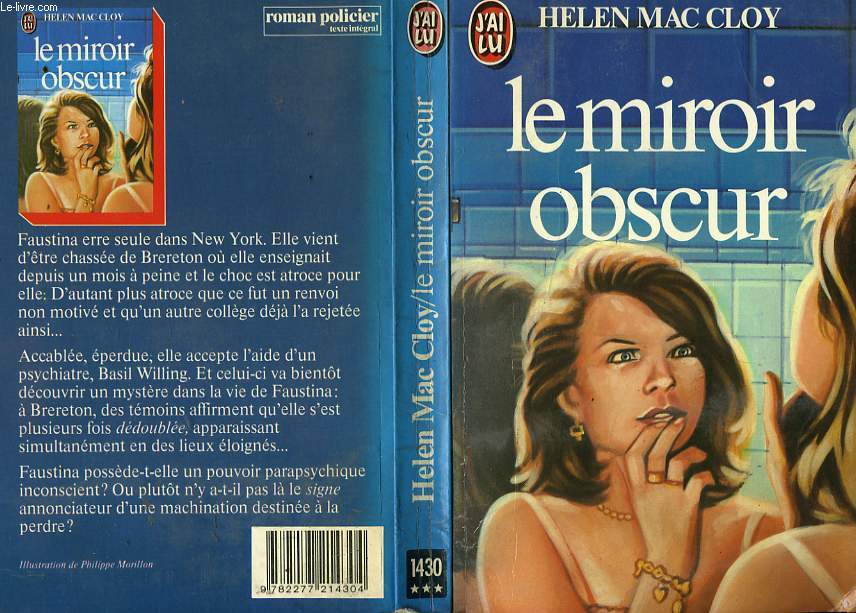 LE MIROIR OBSCUR - THROUGH A GLASS, DARKLY