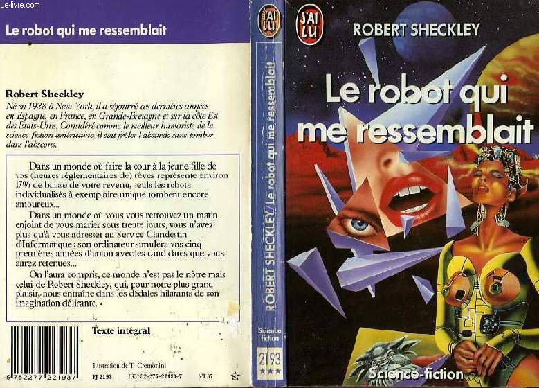 LE ROBOT QUI ME RESSEMBLAIT - THE ROBOT WHO LOOKED LIKE ME
