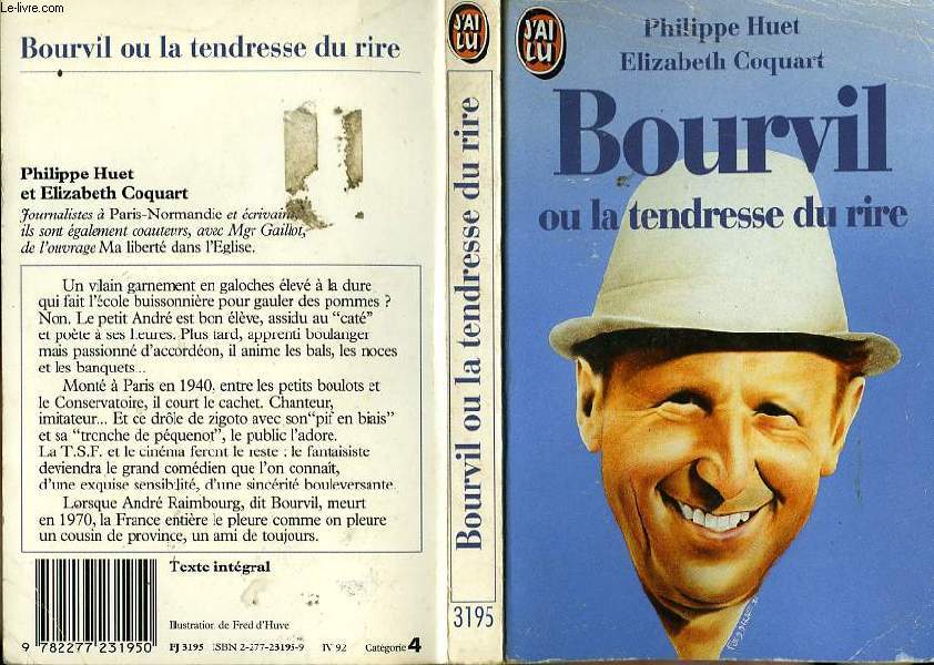 BOURVIL OU LA TENDRESSE DU RIRE