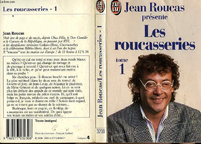 LES ROUCASSERIES - TOME 1